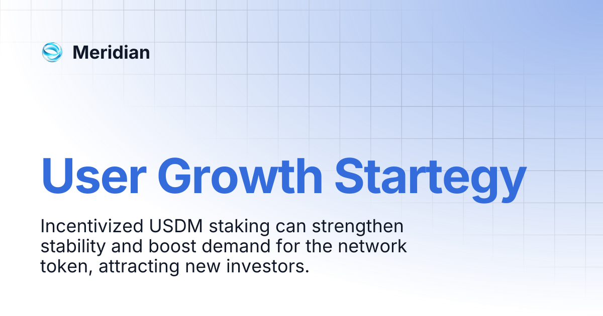 User Growth Startegy | Meridian