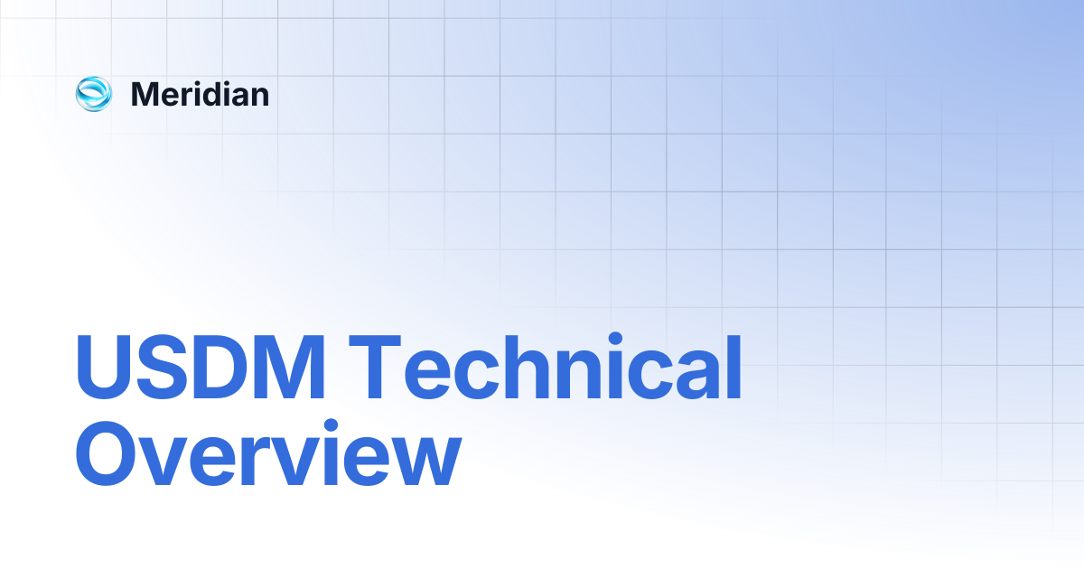 USDM Technical Overview | Meridian
